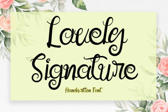 Lovely Signature: A Chic Script Handwritten Font for Elegant Design